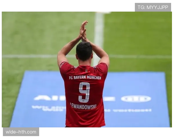 莱万多夫斯基经纪人发声：未来动向引关注，或将搅动转会市场