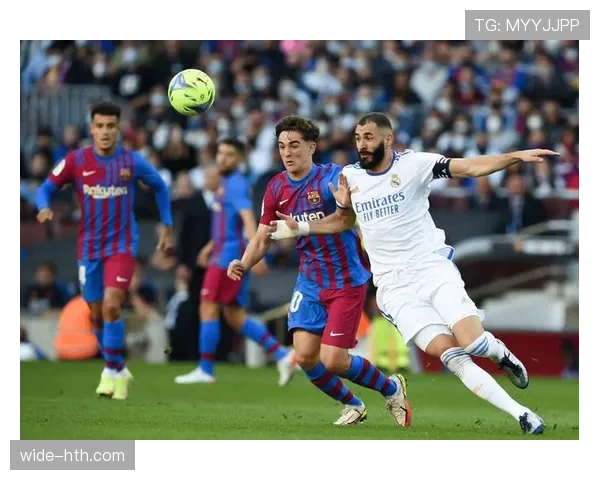 西甲巅峰对决一触即发，豪门交锋引燃球迷期待